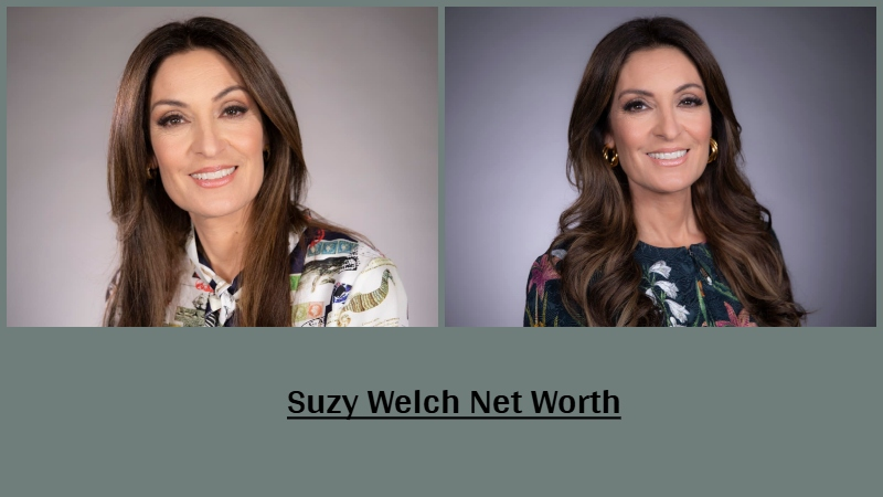 Suzy Welch Net Worth